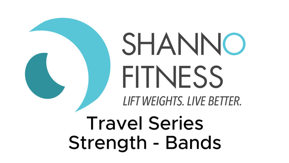 Shanno Fitness - Travel Series - Strength 1